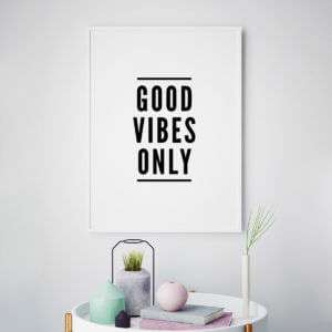 Regalo Good Vibes Only Poster di MottosPrint